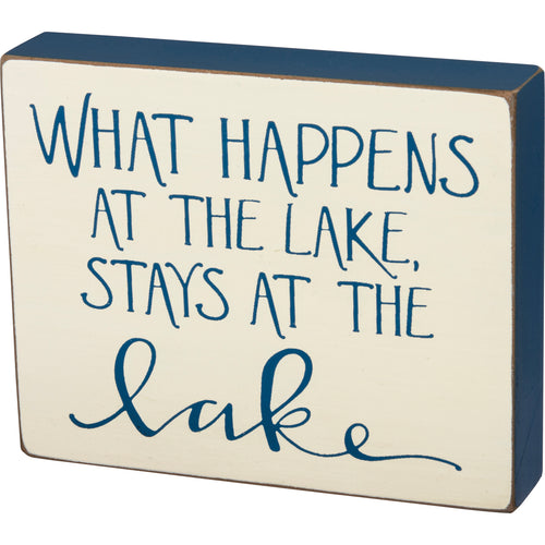 What Happens At The Lake Box Sign
