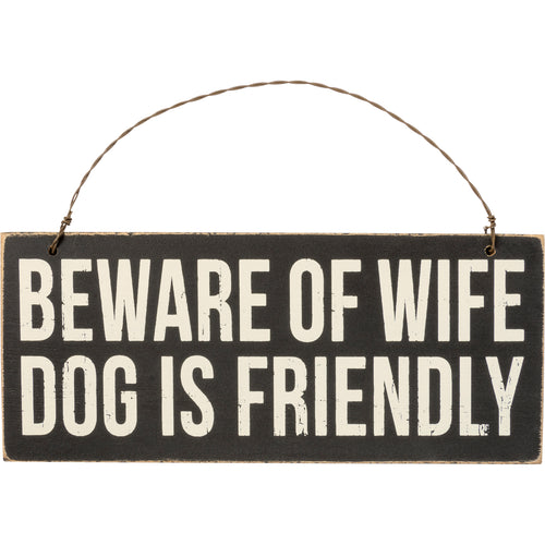 Beware Of Wife Dog Is Friendly Ornament