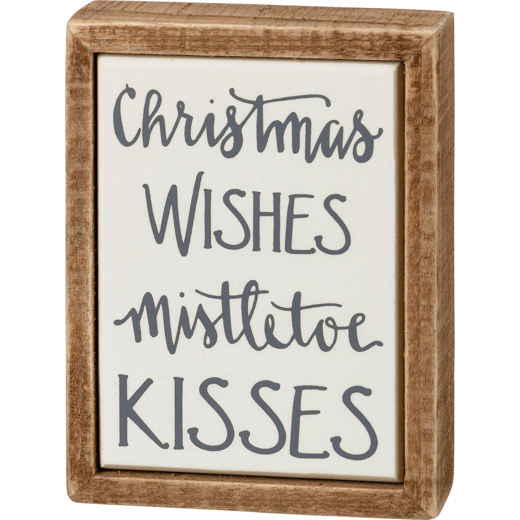 Christmas Wishes Mistletoe Kisses Box Sign