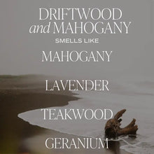Load image into Gallery viewer, Driftwood &amp; Mahogany 11 oz Soy Candle