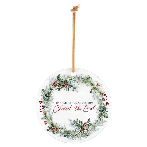 Ornament - O Come Let Us Adore Him