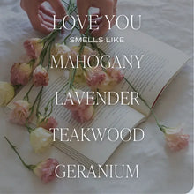 Load image into Gallery viewer, Love You 9oz Soy Candle