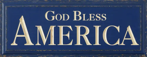 God Bless America Carved Sign