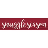 Snuggle Season Small Sign