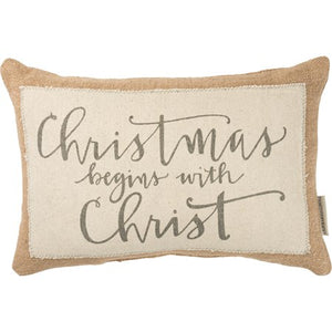 Begins With Christ Pillow