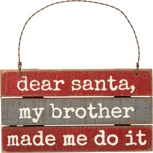 Dear Santa, My Brother