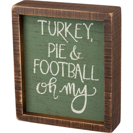 Turkey Pie Football Oh My Box Sign