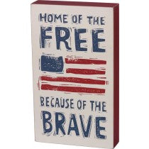 Home Of The Free Box Sign