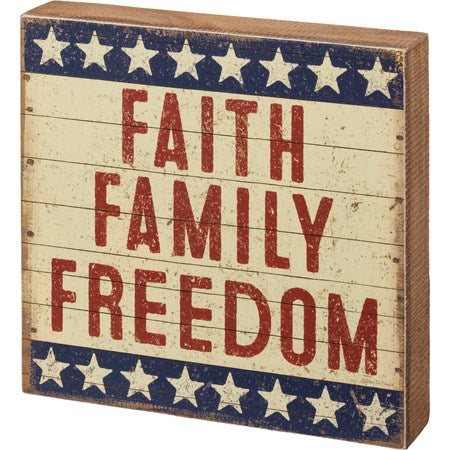 Faith Family Freedom Box Sign