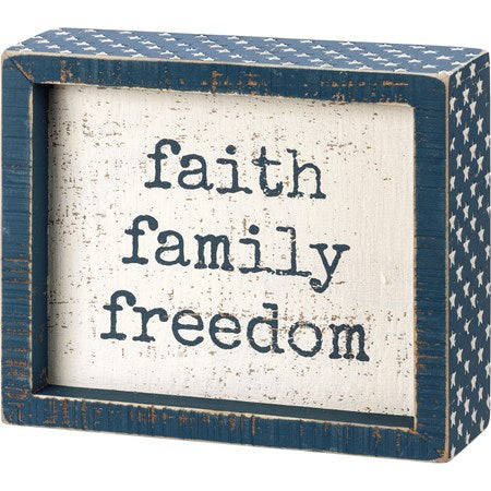 Faith Family Freedom Box Sign