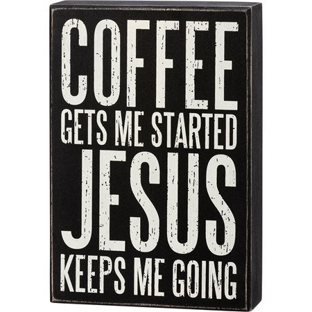 Coffee & Jesus Box Sign – The Gingered Farmhouse