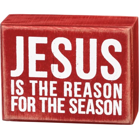 Jesus Reason Box Sign