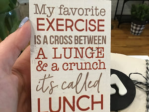 Favorite Exercise is Lunch