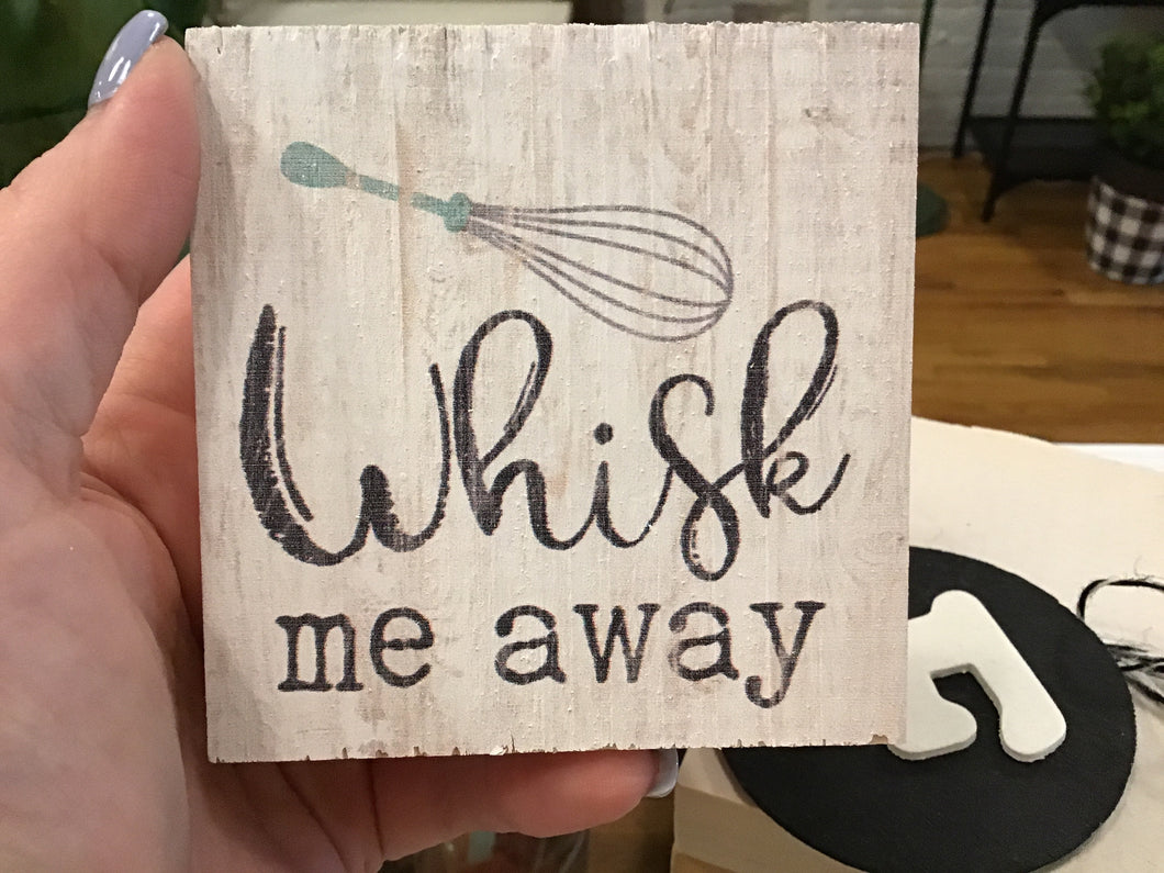 Whisk Me Away